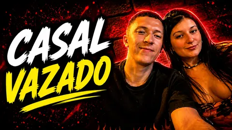 CASAL VAZADO GORDINHA DO BUNDAO
