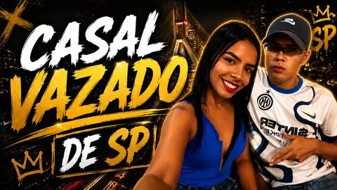 CASAL DE SP VAZADO MORENA CAVALA
